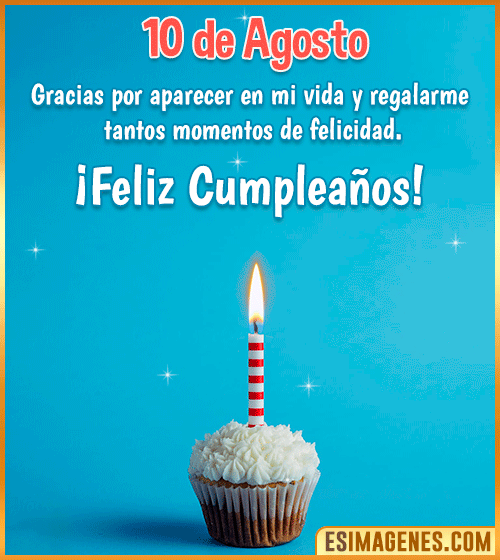 feliz cumpleanos 10 de Agosto